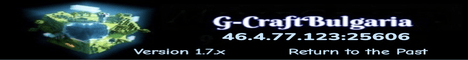 G-CraftBulgaria 1.7.x Oldschool Minecraft Server banner