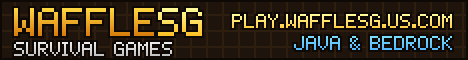 WaffleSG - Classic Survival Games 1.8+ banner
