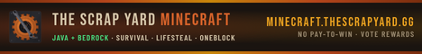 The Scrap Yard | Survival, Lifesteal, OneBlock, Cobblemon banner