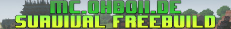 [ohboii] Survival Server (Freebuild / Citybuild) banner