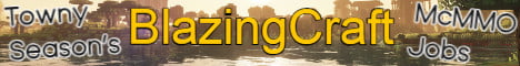 BlazingCraft | Founded 2011 • Towny Survival Reborn | banner