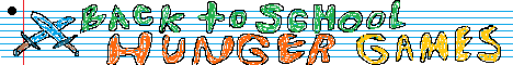 Back to School Hunger Games banner