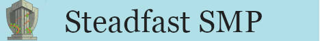 SteadfastSMP | Family Friendly | Vanilla+ banner