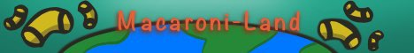 Macaroni-land banner