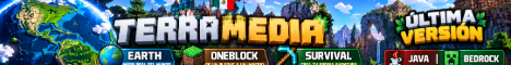 TerraMedia 🌎 | Earth, Survival y OneBlock banner