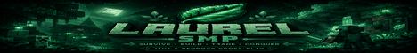 Laurel SMP [1.21x - 26x] banner