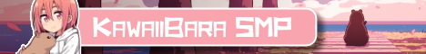 🌸 KawaiiBara SMP 🌸 banner