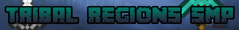 TribalRegions SMP banner