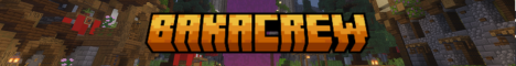 BakaCrew banner