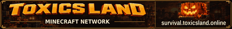 Toxics Survival (Land Claim, PVP, Koth, Crates and more!) banner