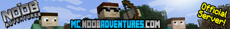 The Noob Adventures OFFICIAL SERVER banner