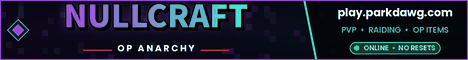 NULLCRAFT OP ANARCHY | CLANS banner
